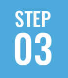 STEP 03